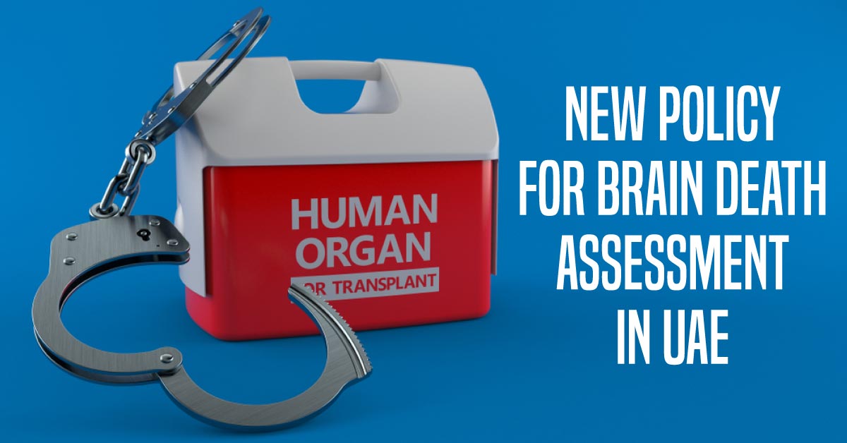 Brain Death Rules Clarified To Facilitate Organ Transplant In The UAE