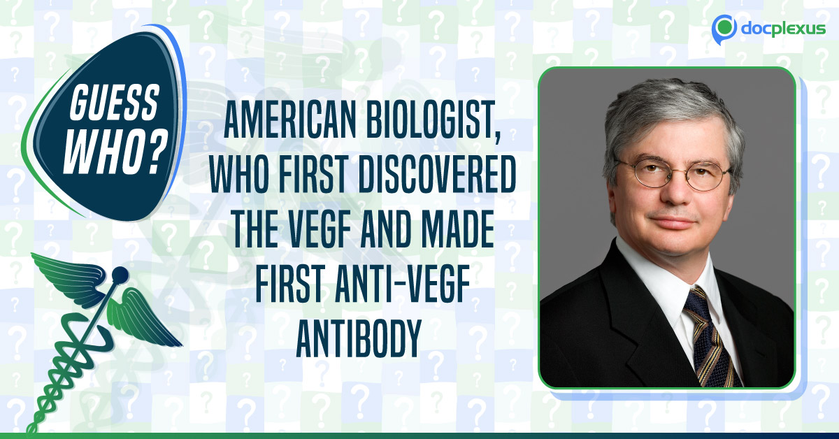 Who First Made the Anti-VEGF Antibody?
