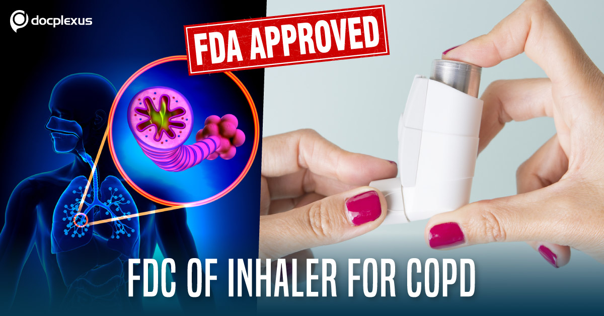 FDA Approves FDC Of Aclidinium Bromide and Formoterol Fumarate For COPD