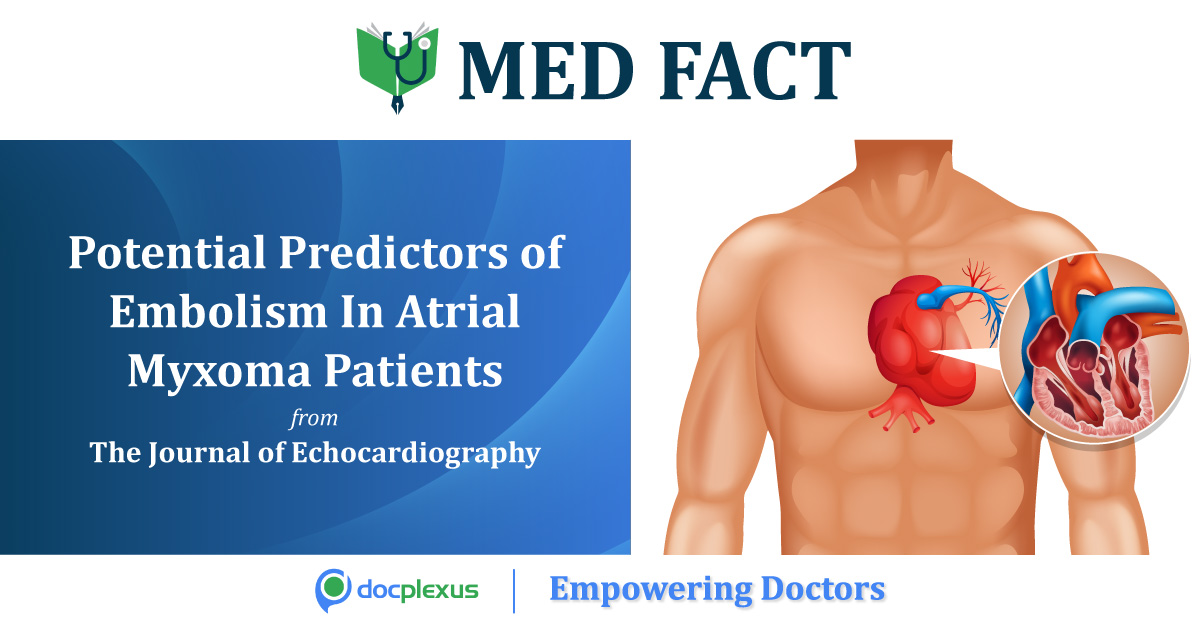 Predicting Embolism In Left Atrial Myxoma Patients