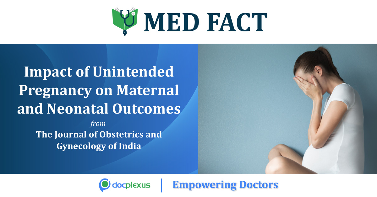 Effect Of Unintended Pregnancy On Maternal And Neonatal Outcomes