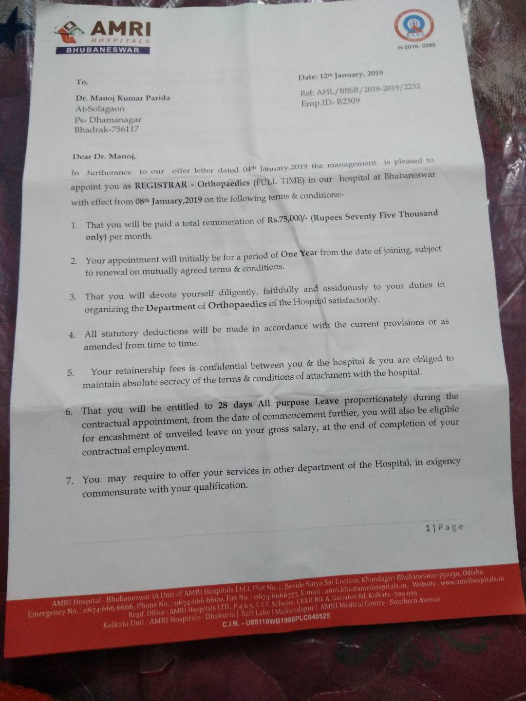 Hi I Dr Manoj Kumar parida MBBS certificate and dnb orthopaedic surgery complete and single handle trauma patients