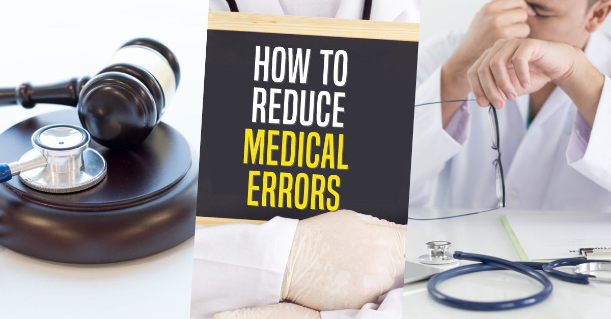 Want to Reduce Medical Errors In Daily Practice?