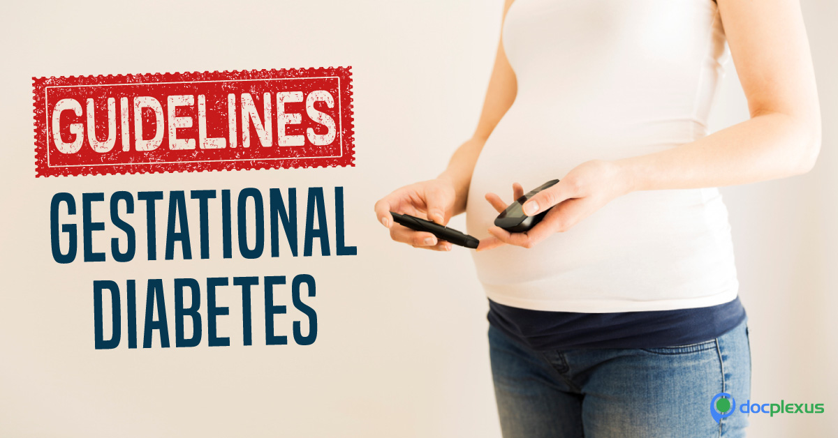 Gestational Diabetes Diagnosis and Management : NICE Guidelines (2019)