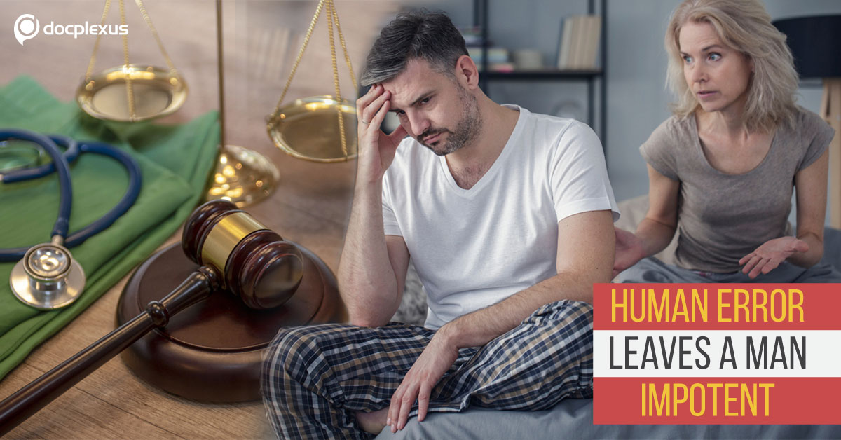 A Medical Error That Stripped A Patient Of His Manhood