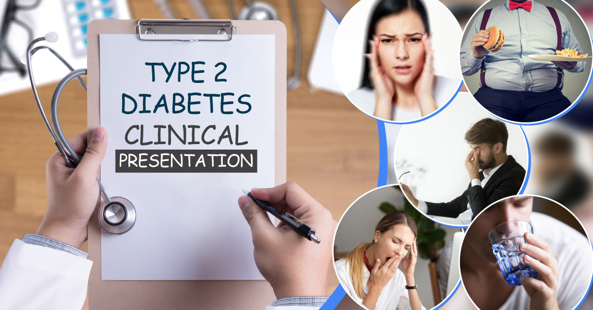 Clinical Presentation Of Type 2 Diabetes Mellitus