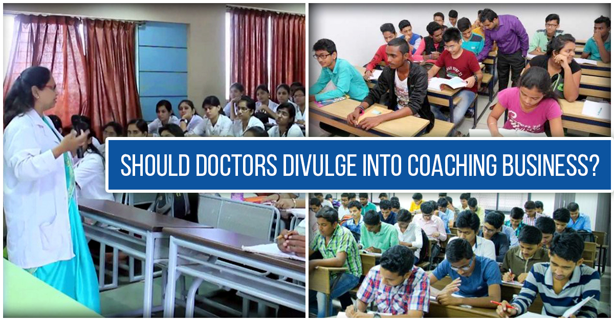 Can Doctors Open Private Coaching Classes For Teaching?