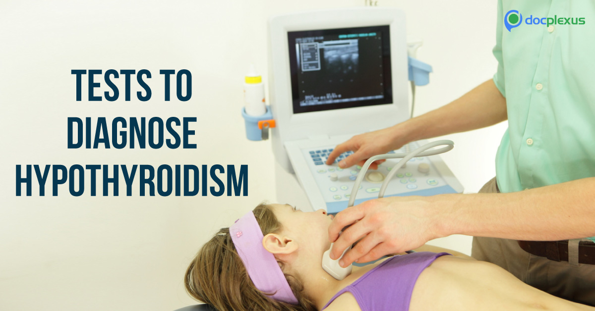 Diagnosis of Hypothyroidism