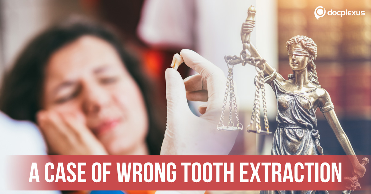 Patient Loses Her Healthy Tooth due to Wrong Diagnosis