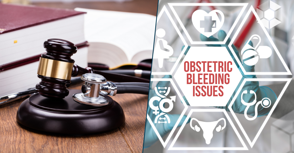 Medicolegal aspects of Obstetric Bleeding