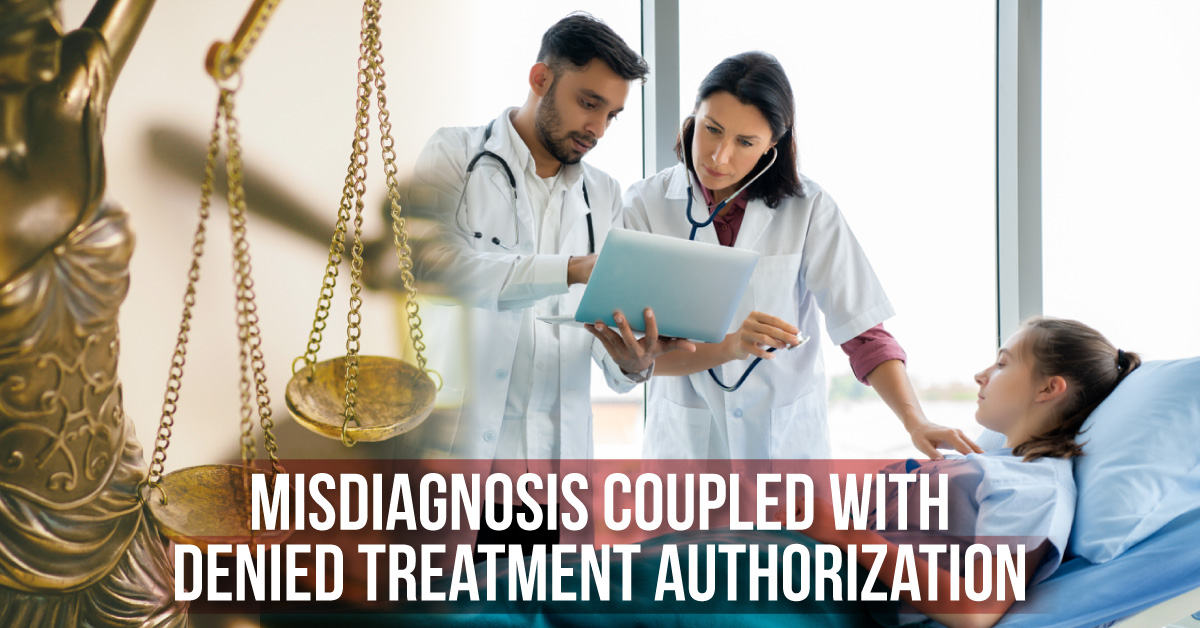 When A Denied Authorization Of Treatment Proves Fatal To The Patient