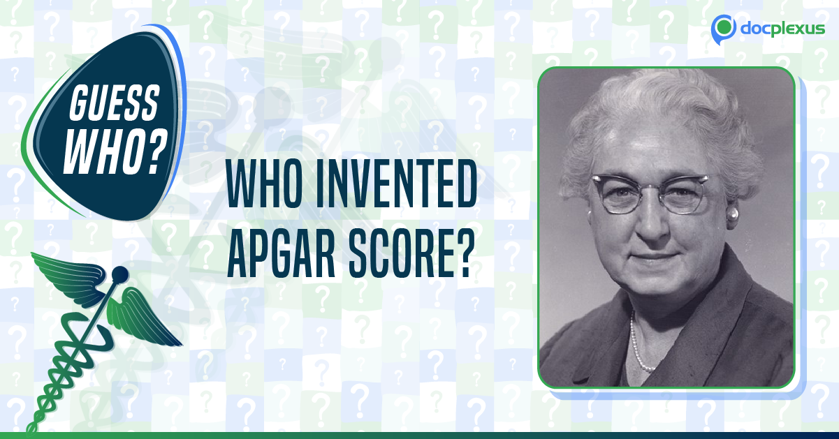Guess Who Invented the Apgar Score