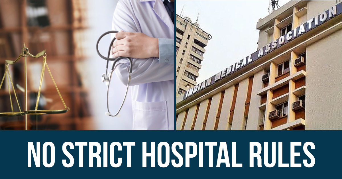 IMA Requests A Milder Clinical Establishment Acts