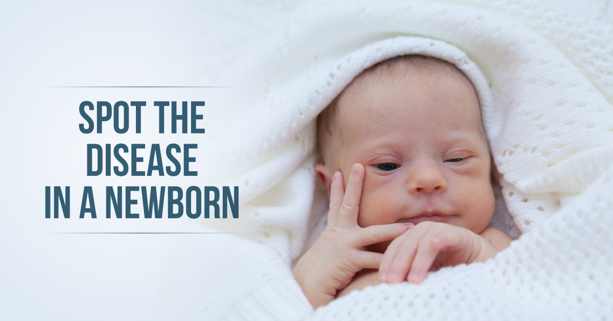 Can You Diagnose This Infant's Condition?