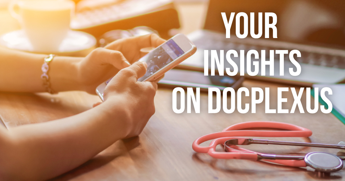 Your Insights On Docplexus