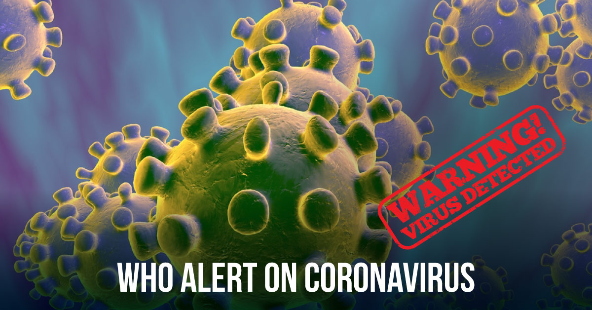 WHO Alerts Possible  Coronavirus Epidemic Worldwide