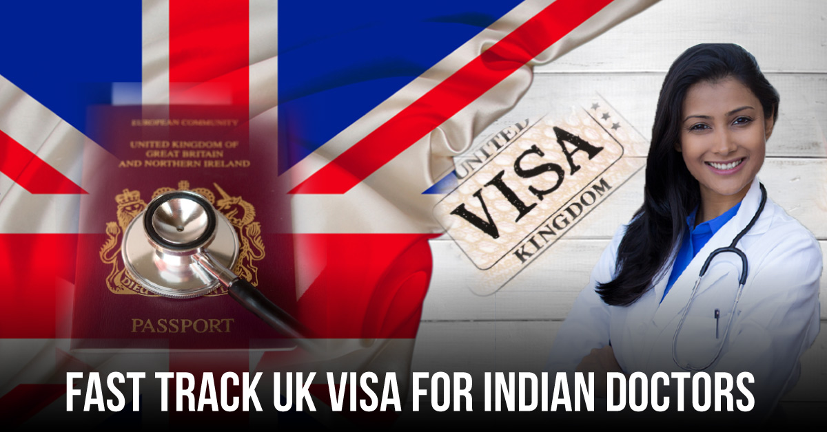 Fast Track UK Visa For Indian Doctors