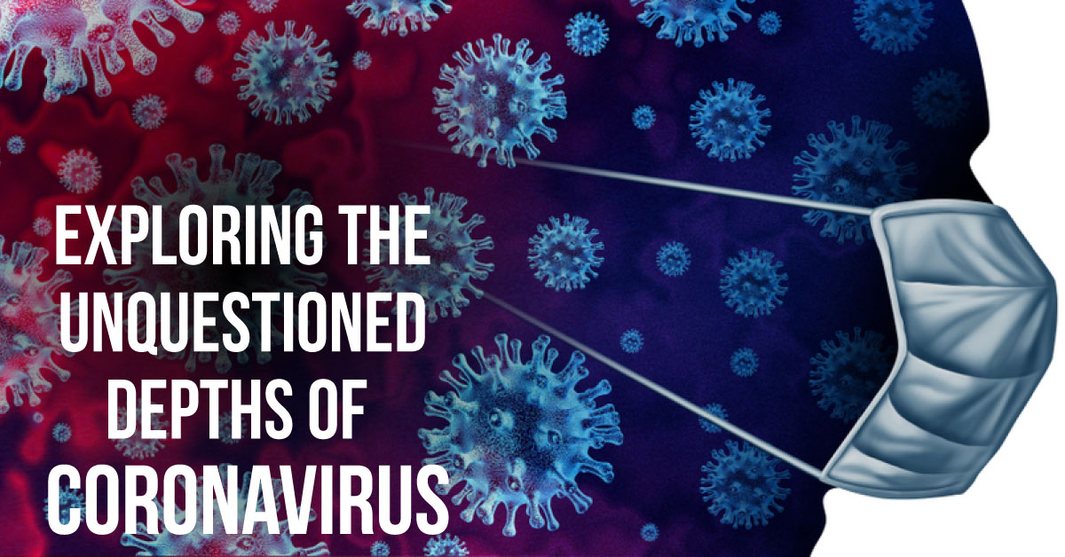 2019 Novel Corona Virus: Question That’s Been Left Unanswered