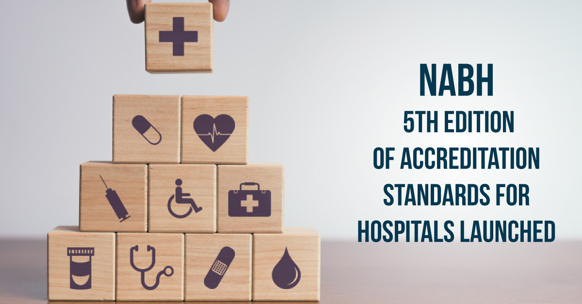 A Checklist On Revised NABH Accreditation Standards For Hospitals