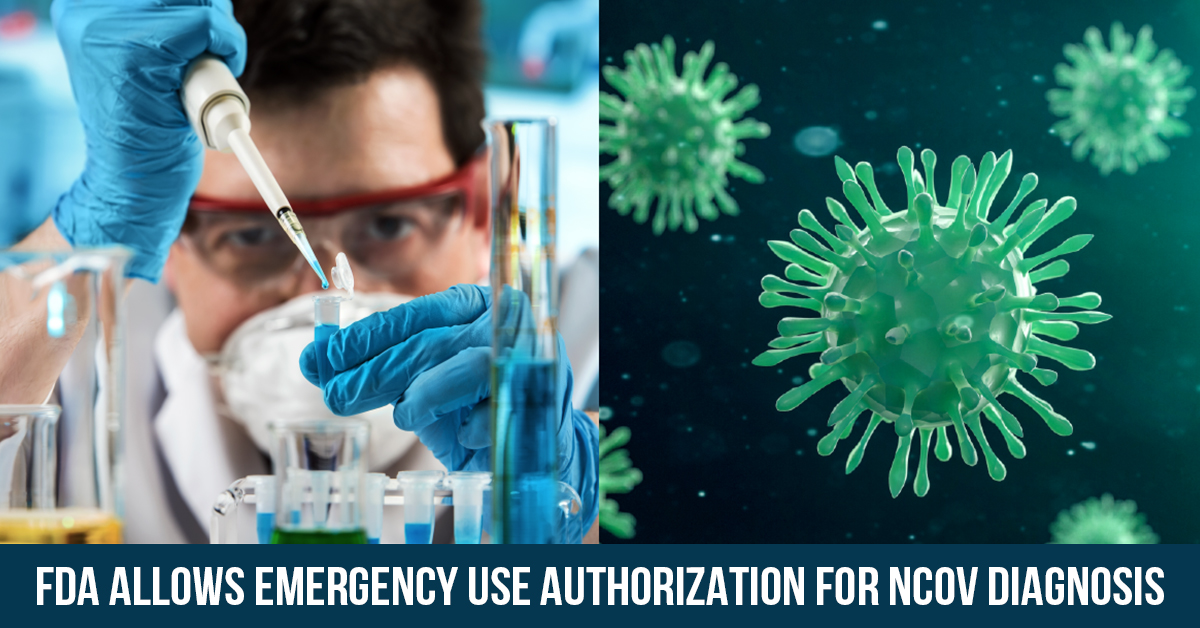 FDA Issues Emergency Use Authorization For nCoV Diagnosis
