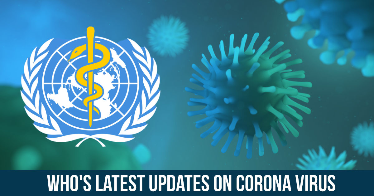 WHO Updates On Coronavirus