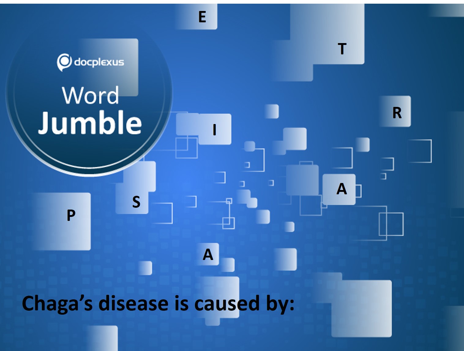 Chagas Disease Is Caused By