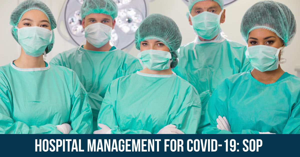 Hospital Management For COVID-19: SOP From Ministry Of Health