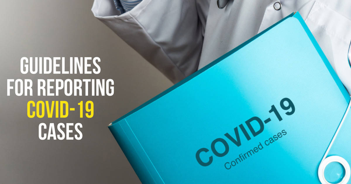 Guidelines On Reporting COVID-19 Cases