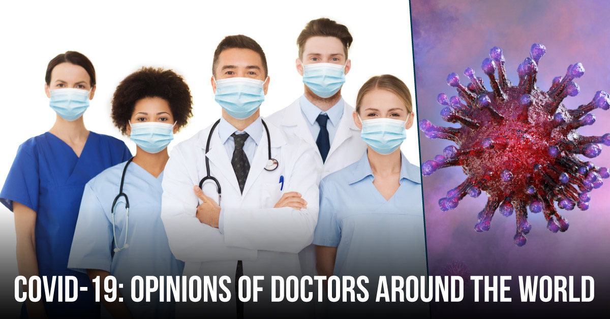 COVID-19: Excerpts From The Global Physicians Survey
