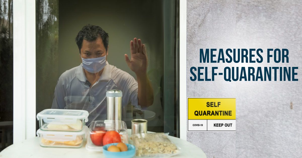 Self-Quarantine Measures For Suspected COVID-19 Cases