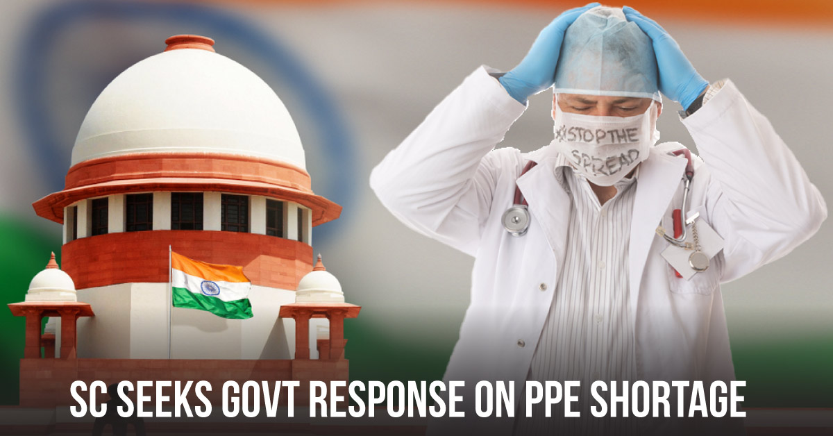 SC Seeks Govt Response On PPE Shortage