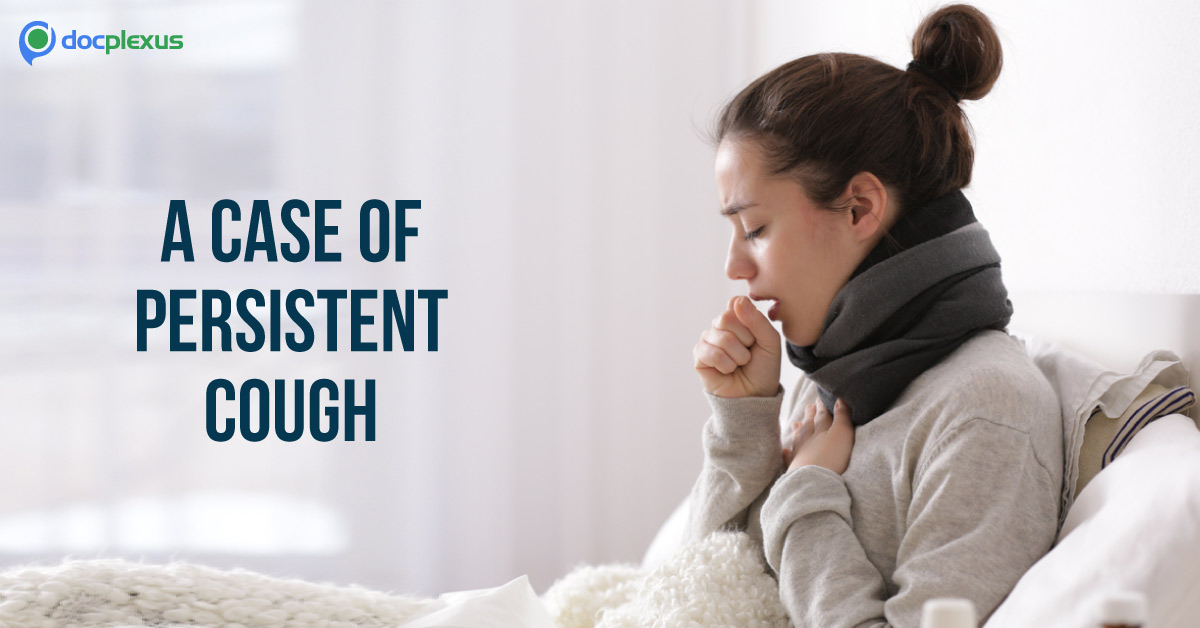 Diagnose This Condition Of Persistent Cough