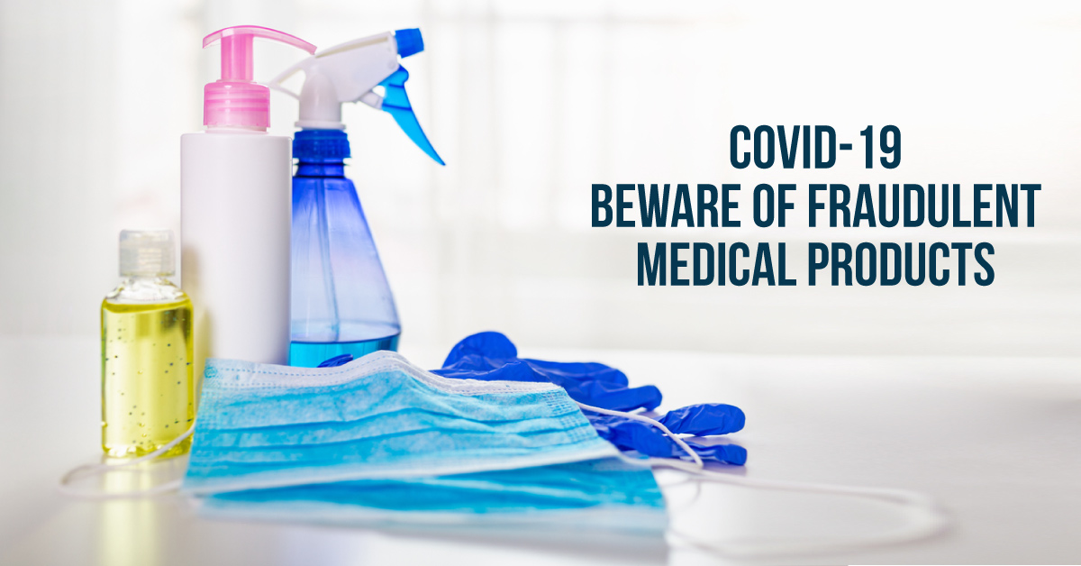 COVID-19 Outbreak And A Rising Tide Of Counterfeit Medical Products