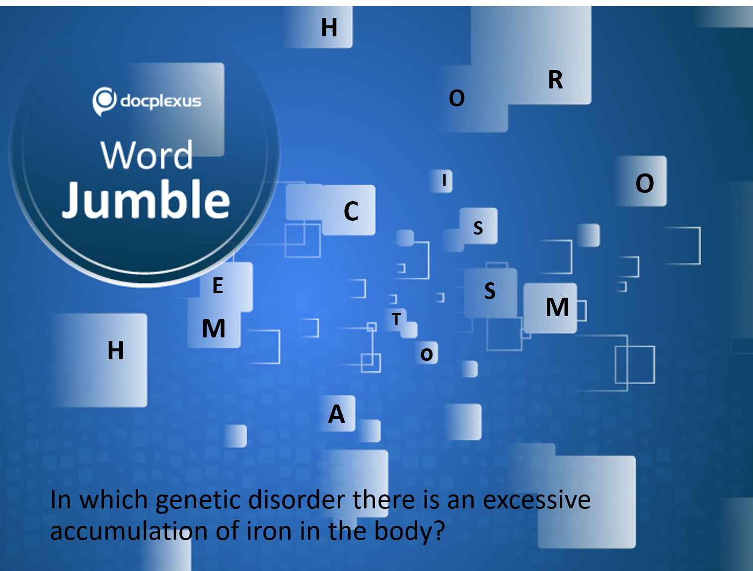 In Which Genetic Disorder There Is An Excessive Accumulation Of Iron In The Body?