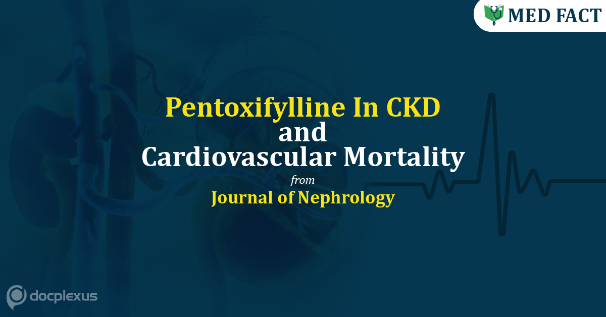 Long-term Effect Of Pentoxifylline On CKD And Cardiovascular Mortality