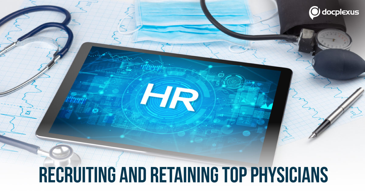 Effective Strategies For Physician Recruitment