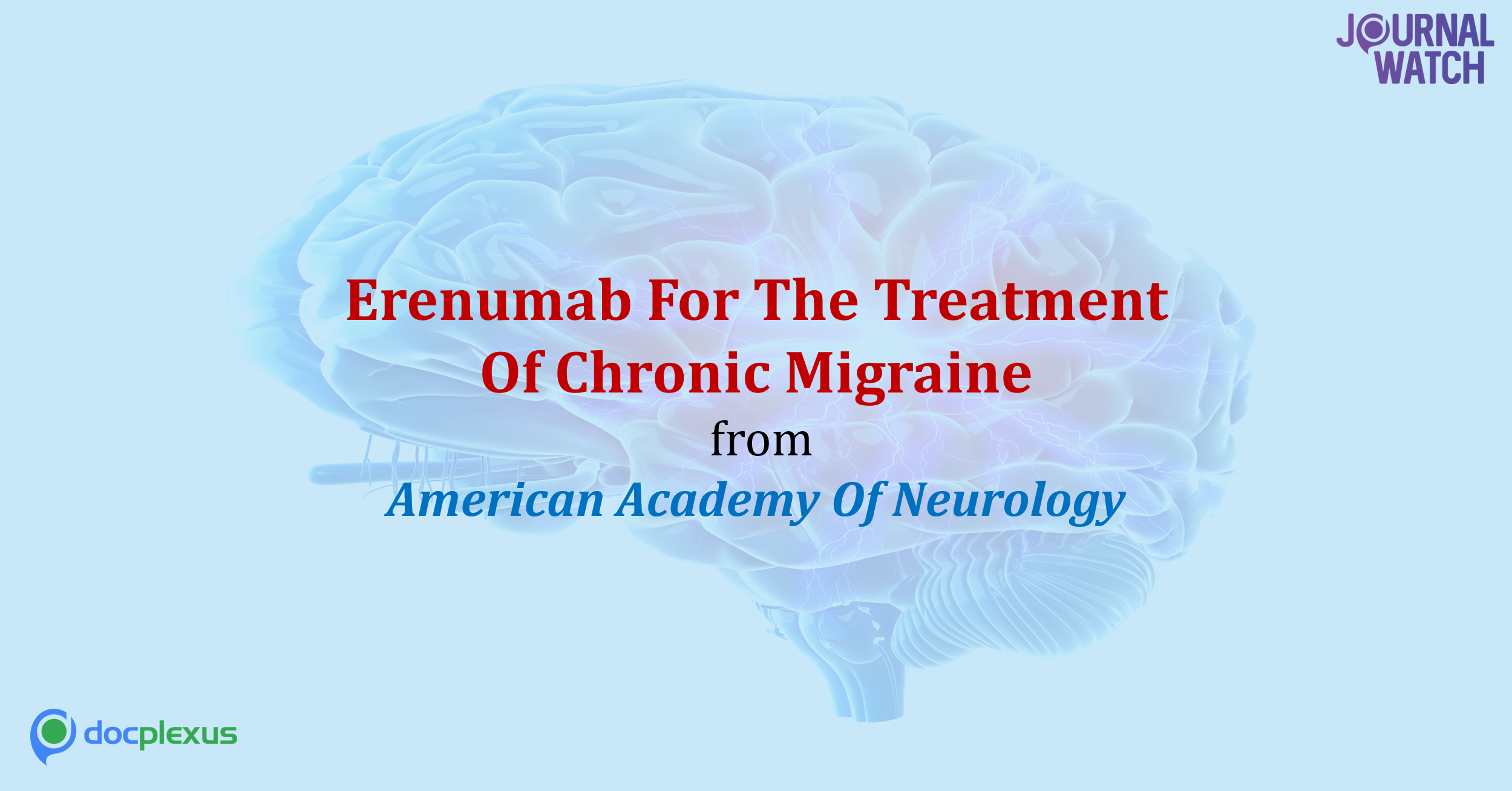Safety And Efficacy Of Erenumab In Chronic Migraine, A Trial Summary