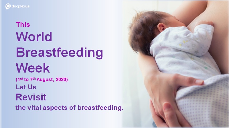 Breastfeeding Week, 1st to 7th August 2020, A Process For Life