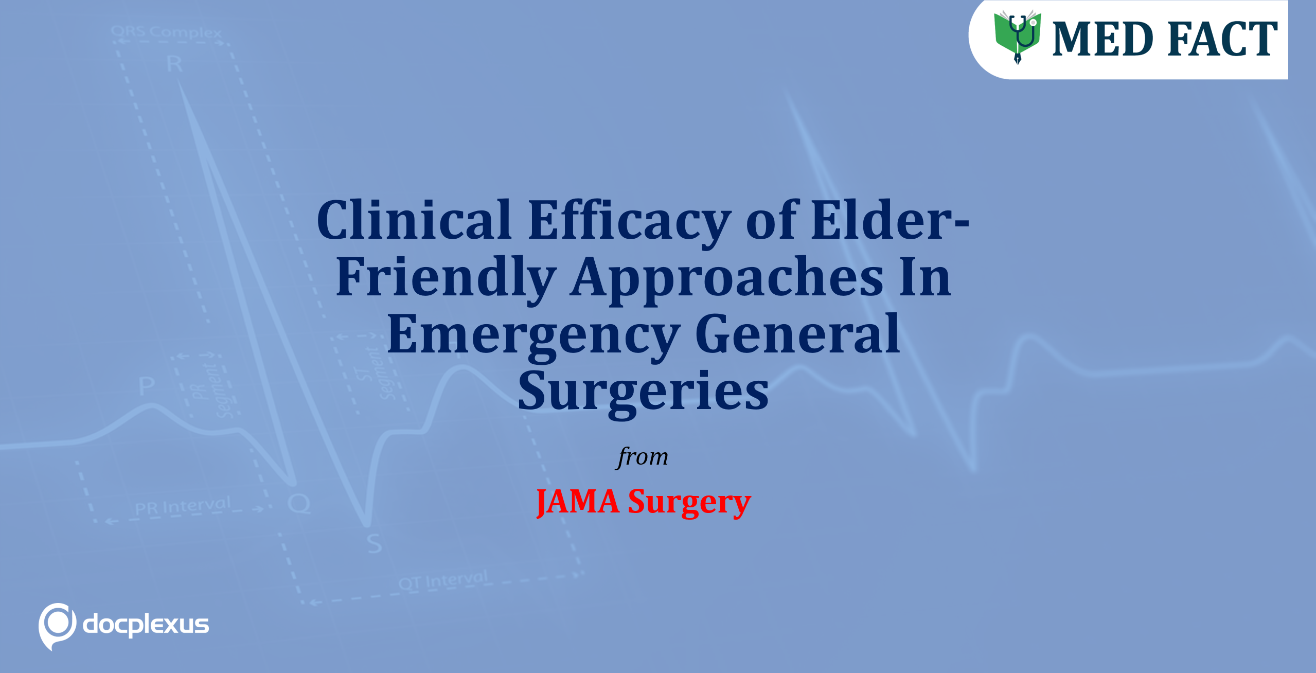 Efficacy of Geriatric-Friendly Surgical Approaches In Emergency Cases