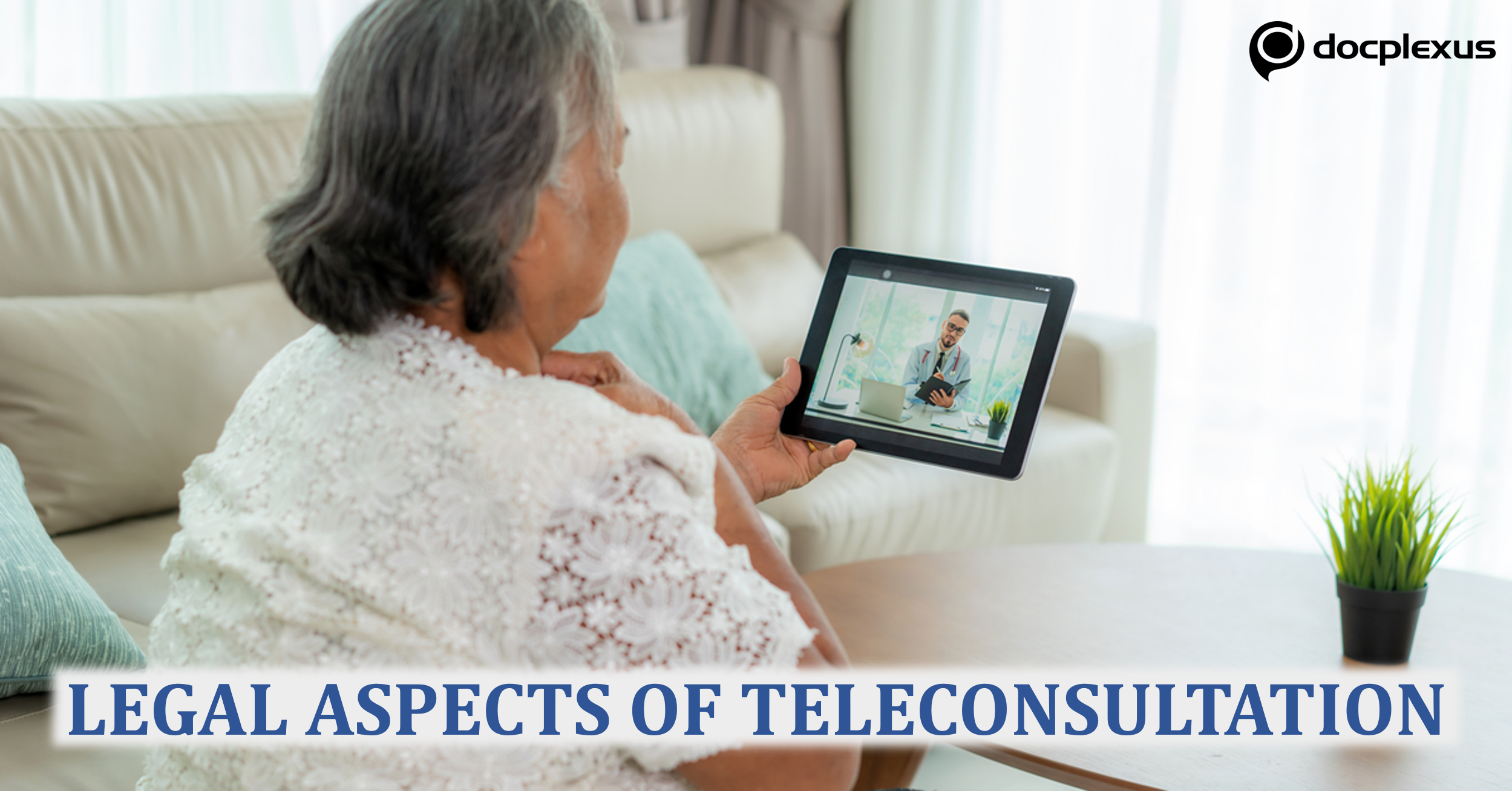 Implications of Telemedicine Practice and What Doctors Need to Know