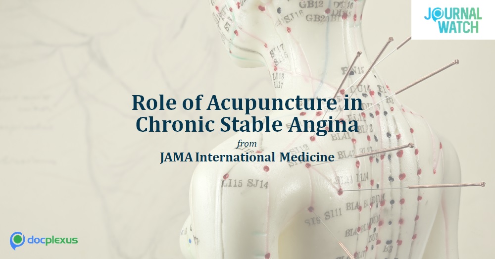 Effect Of Acupuncture As Adjunctive Therapy For Chronic Stable Angina