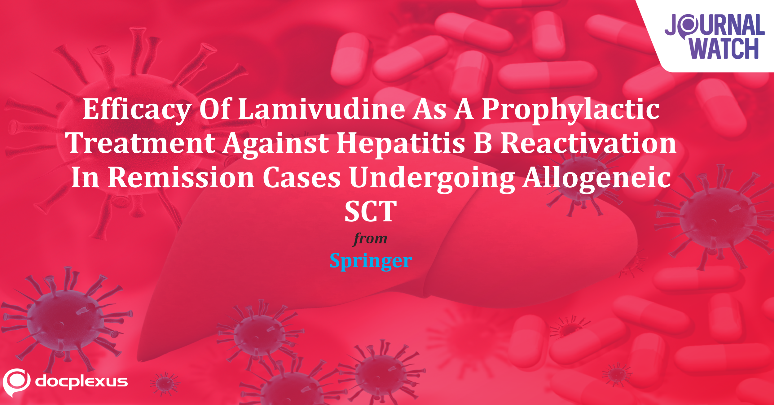 Efficacy Of Lamivudine Prophylaxis Against Hepatitis B Reactivation