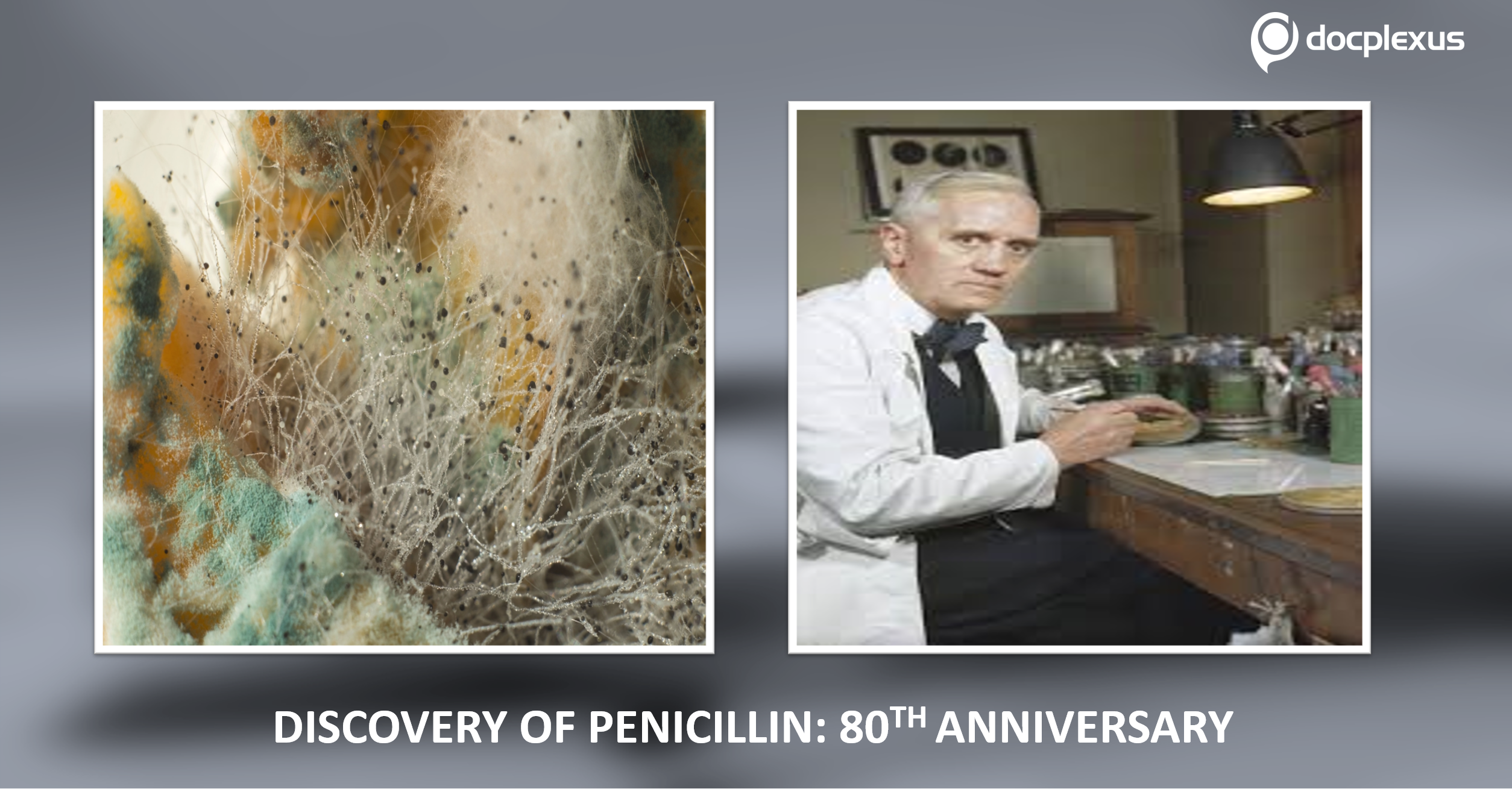 Penicillin – An Antibiotic That Changed The Course Of Medicine