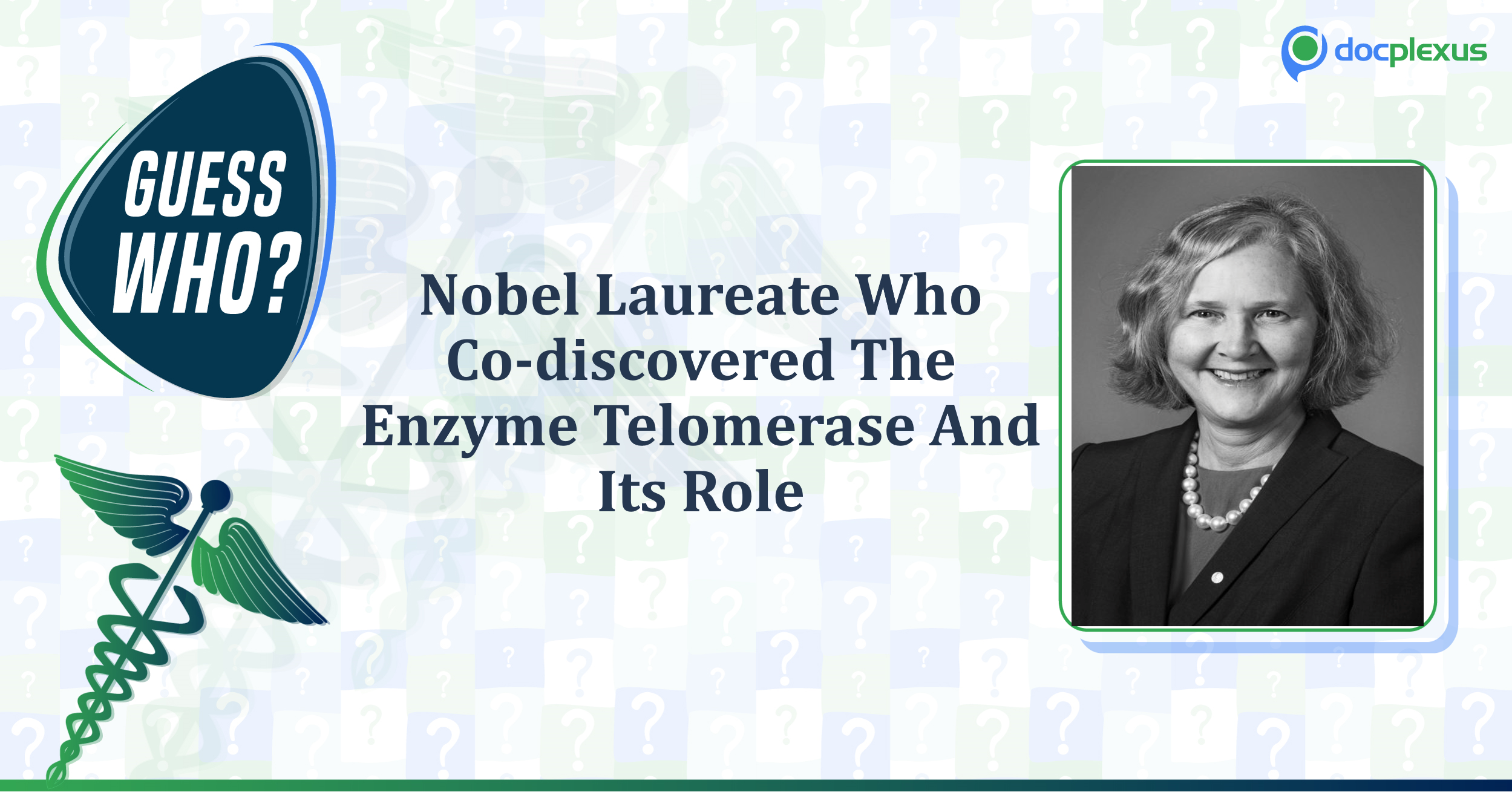 Identify This Nobel Laureate Who Co-discovered and Identified the Role of Enzyme Telomerase