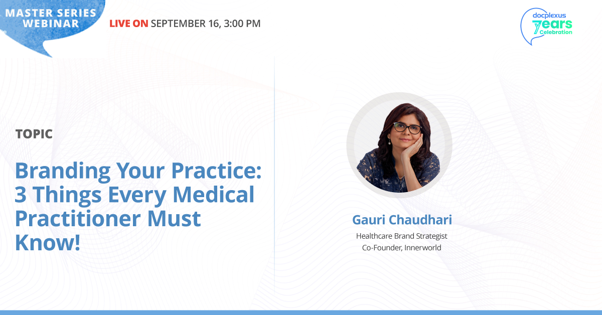 Branding Your Practice: 3 Things Every Medical Practitioner Must Know!
