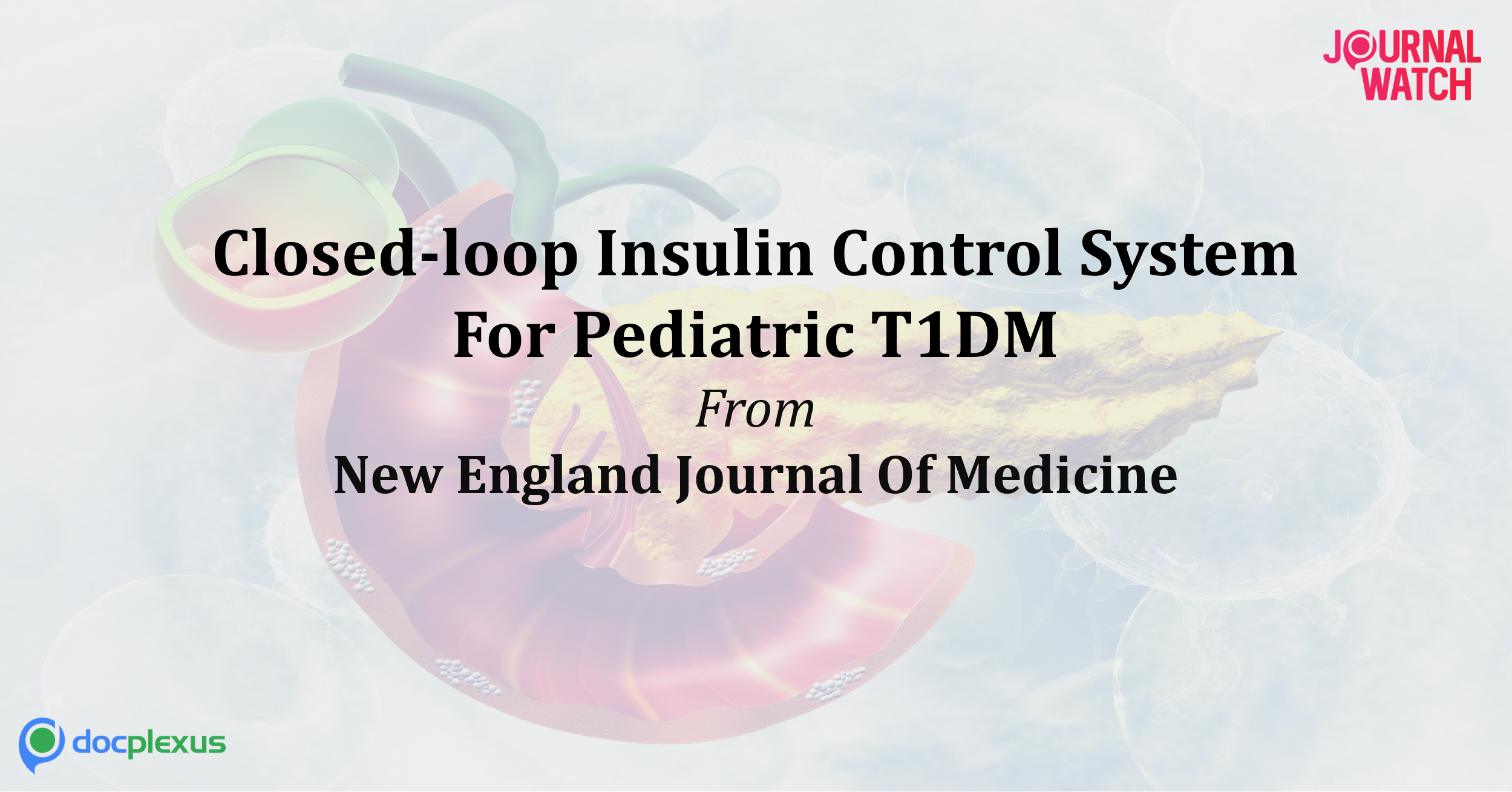 Closed-Loop Insulin Control System In Children With Type 1 Diabetes