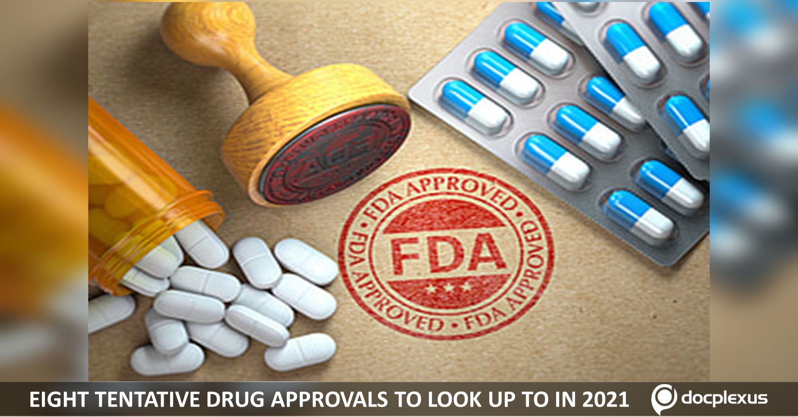 USFDA: New Drug Approvals in 2021