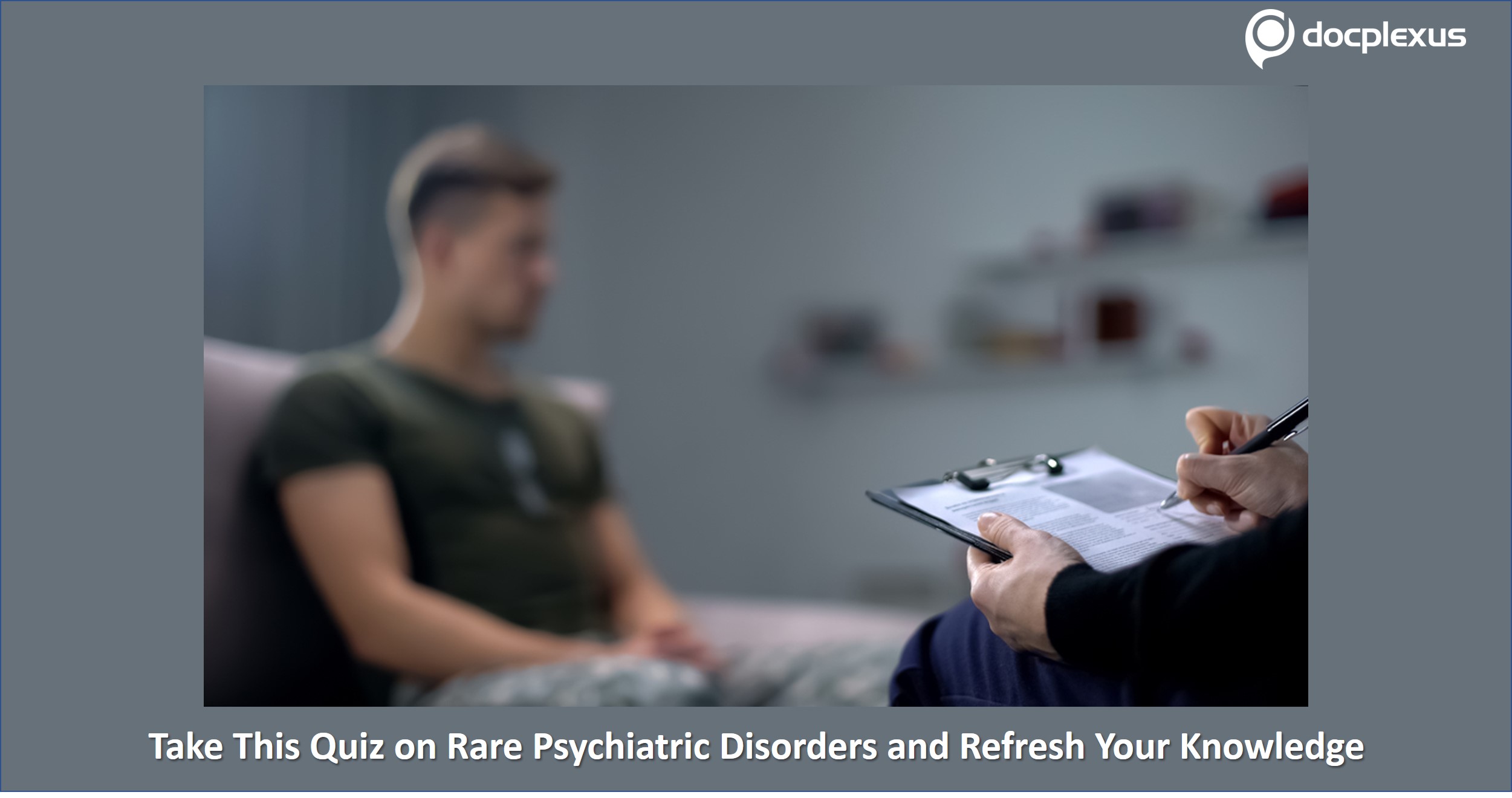 Quiz on Rare Psychiatric Disorders