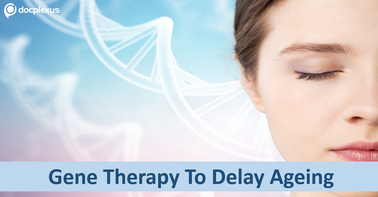 New Gene Therapy Which Could Delay Ageing