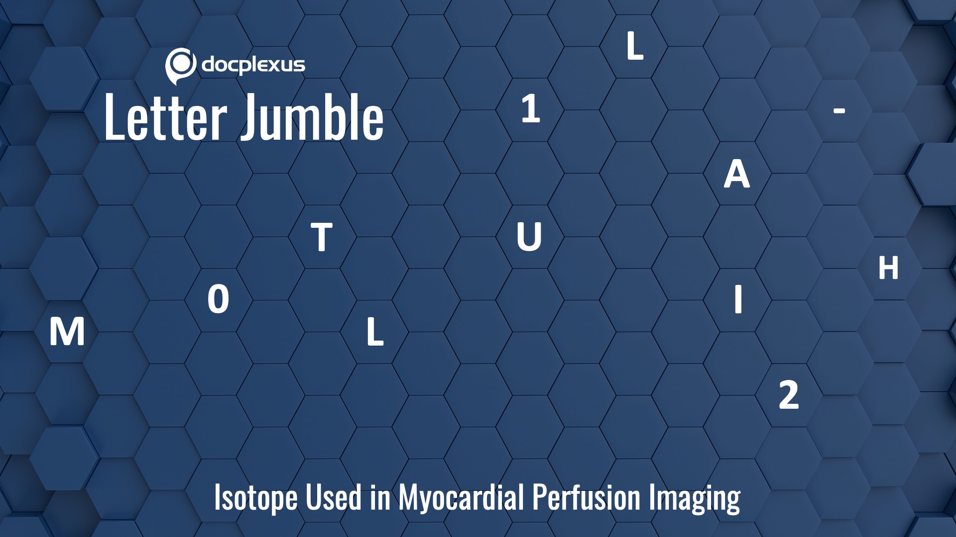 Guess the Isotope Used in Myocardial Perfusion Imaging
